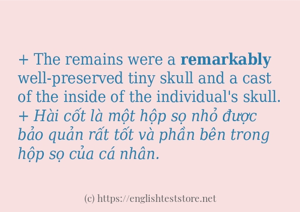 remarkably sử dụng như thế nào và câu ví dụ remarkably sử dụng như thế nào và câu ví dụ