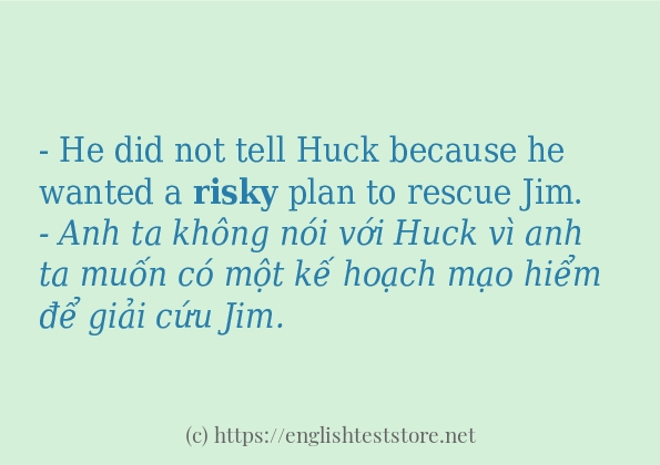risky sử dụng như thế nào và câu ví dụ