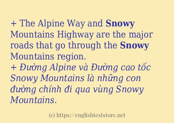 snowy sử dụng như thế nào và câu ví dụ snowy sử dụng như thế nào và câu ví dụ