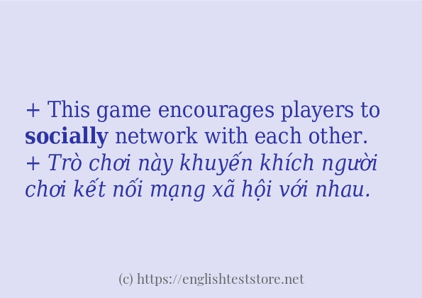 socially cách sử dụng trong câu và ví dụ socially cách sử dụng trong câu và ví dụ