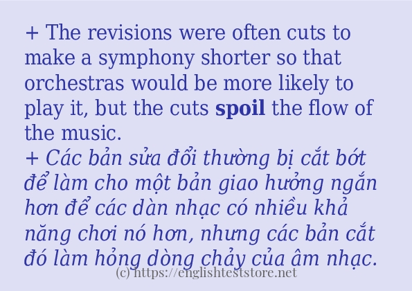 spoil ví dụ cách dùng trong câu