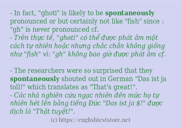spontaneously cách dùng và câu ví dụ