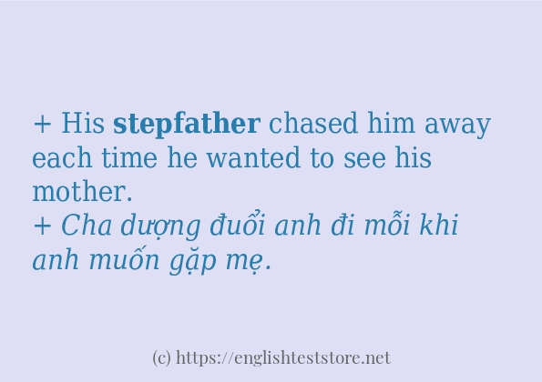 stepfather cách dùng và câu ví dụ