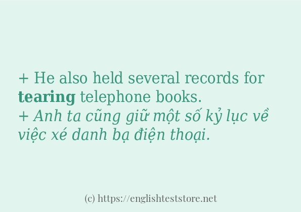 tearing câu ví dụ và cách sử dụng