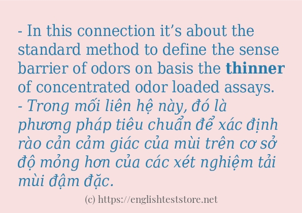 thinner các ví dụ và câu điển hình thinner các ví dụ và câu điển hình
