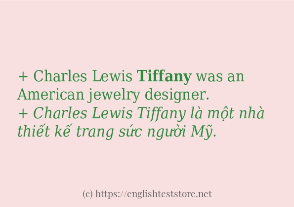 tiffany ví dụ và cách sử dụng trong câu