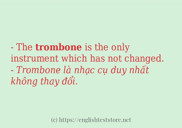 trombone câu ví dụ về cách dùng trombone câu ví dụ về cách dùng