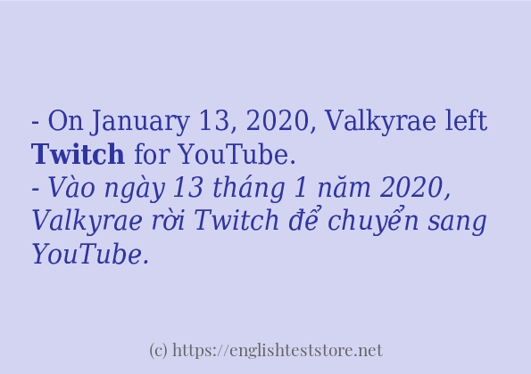 twitch cách sử dụng và câu ví dụ