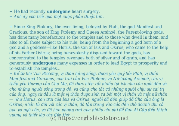 undergone ví dụ cách dùng trong câu undergone ví dụ cách dùng trong câu