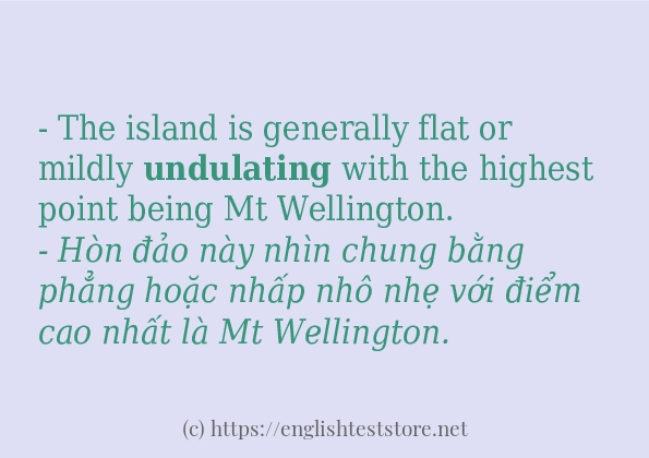 undulating câu ví dụ về cách dùng