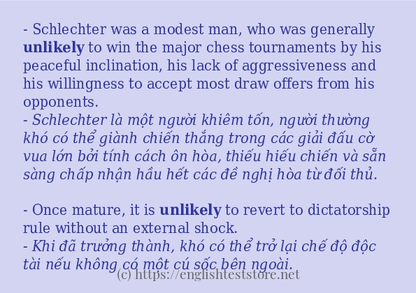 unlikely ví dụ cách dùng trong câu
