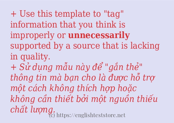 unnecessarily các ví dụ và câu điển hình