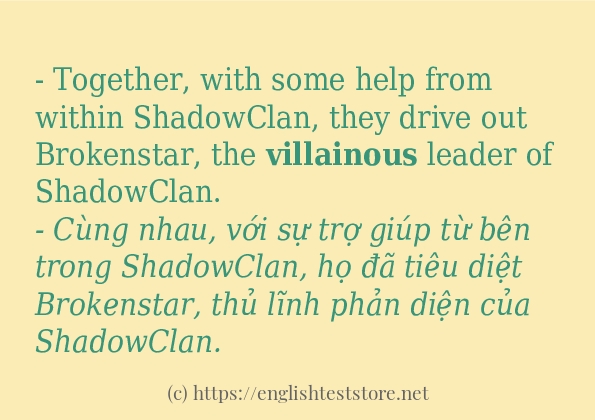 villainous ví dụ và cách sử dụng trong câu