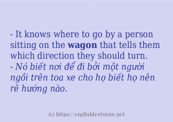 wagon cách dùng trong câu và ví dụ wagon cách dùng trong câu và ví dụ