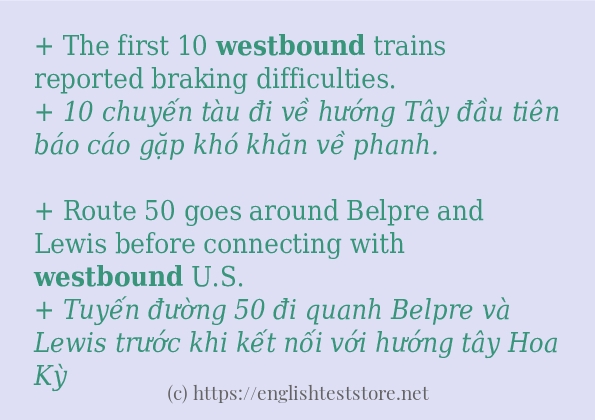 westbound áp dụng trong câu và ví dụ