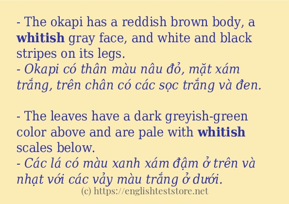 whitish câu ví dụ về cách dùng