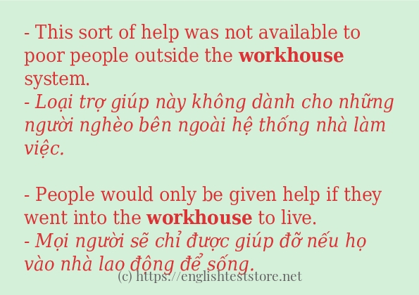 workhouse cách sử dụng trong câu và ví dụ