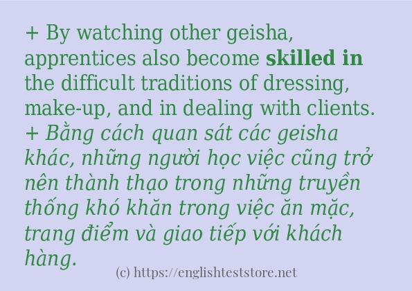 Cách sử dụng và câu ví dụ của từ skilled in