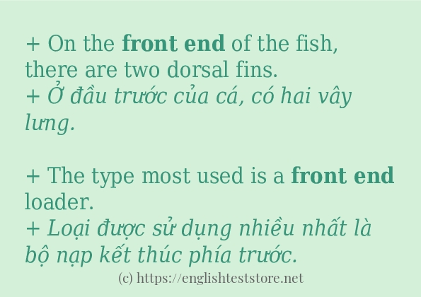 Các câu ví dụ của từ Front end