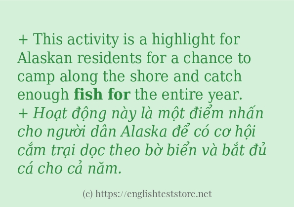 fish for các ví dụ và câu điển hình