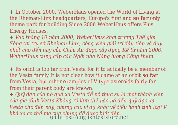 so far câu ví dụ và cách dùng