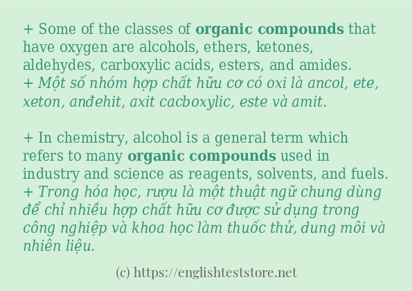 Các câu ví dụ của từ organic compounds