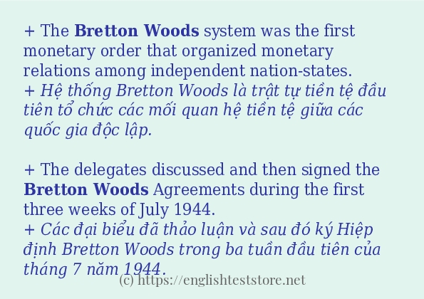 Bretton woods câu ví dụ và cách dùng