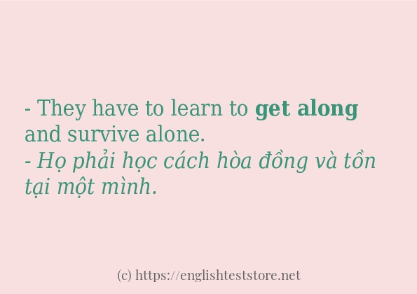Cách sử dụng và câu ví dụ của từ Get along