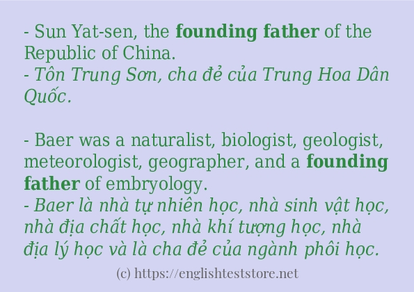 Các câu ví dụ và cách dùng từ Founding father