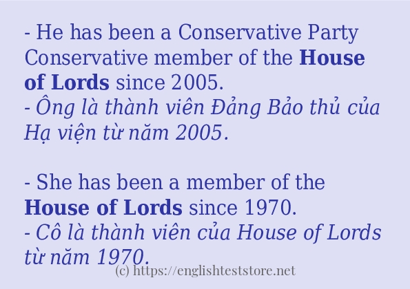 Các câu ví dụ và cách dùng từ house of lords